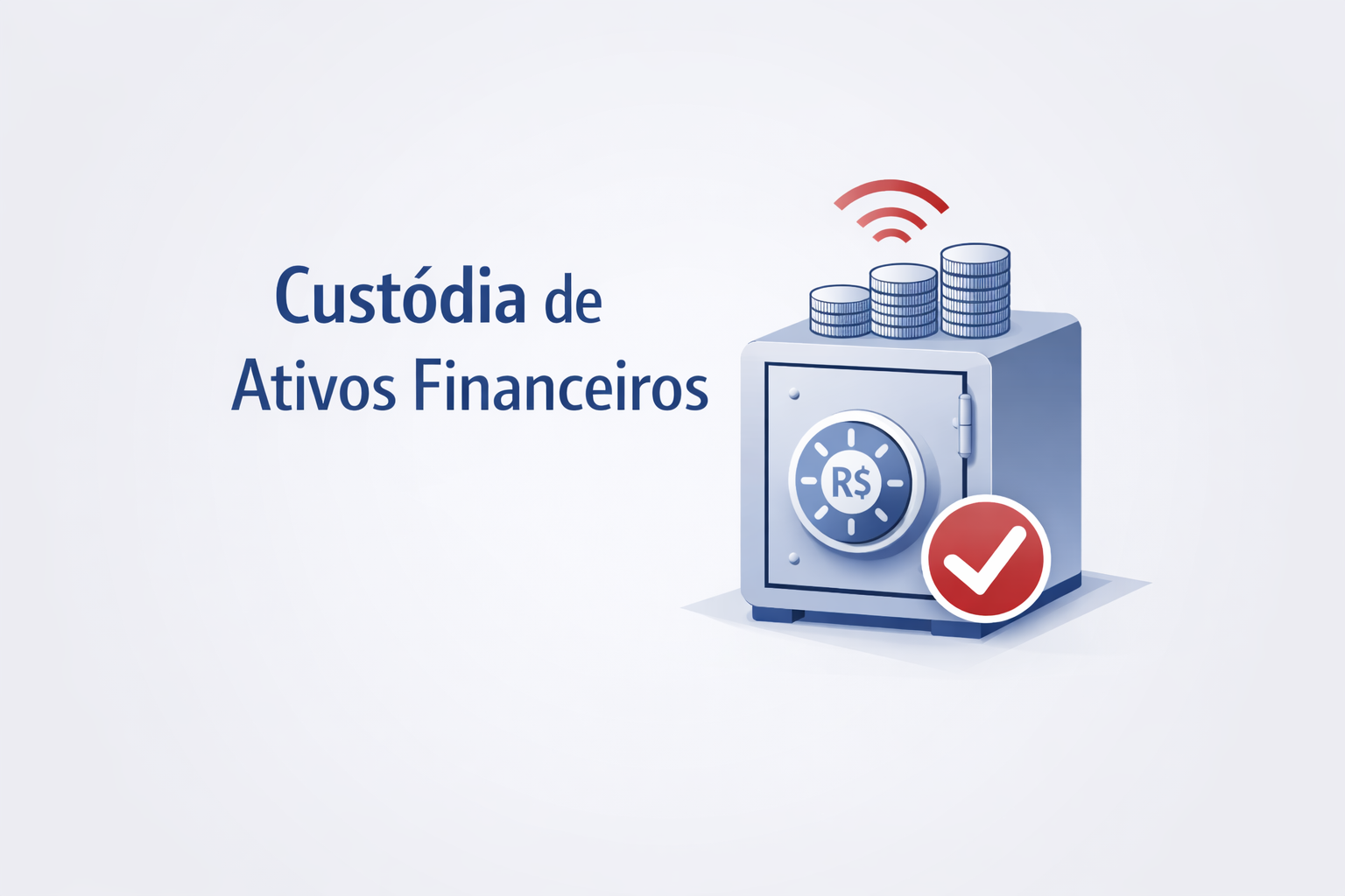Custódia Financeira de Ativos