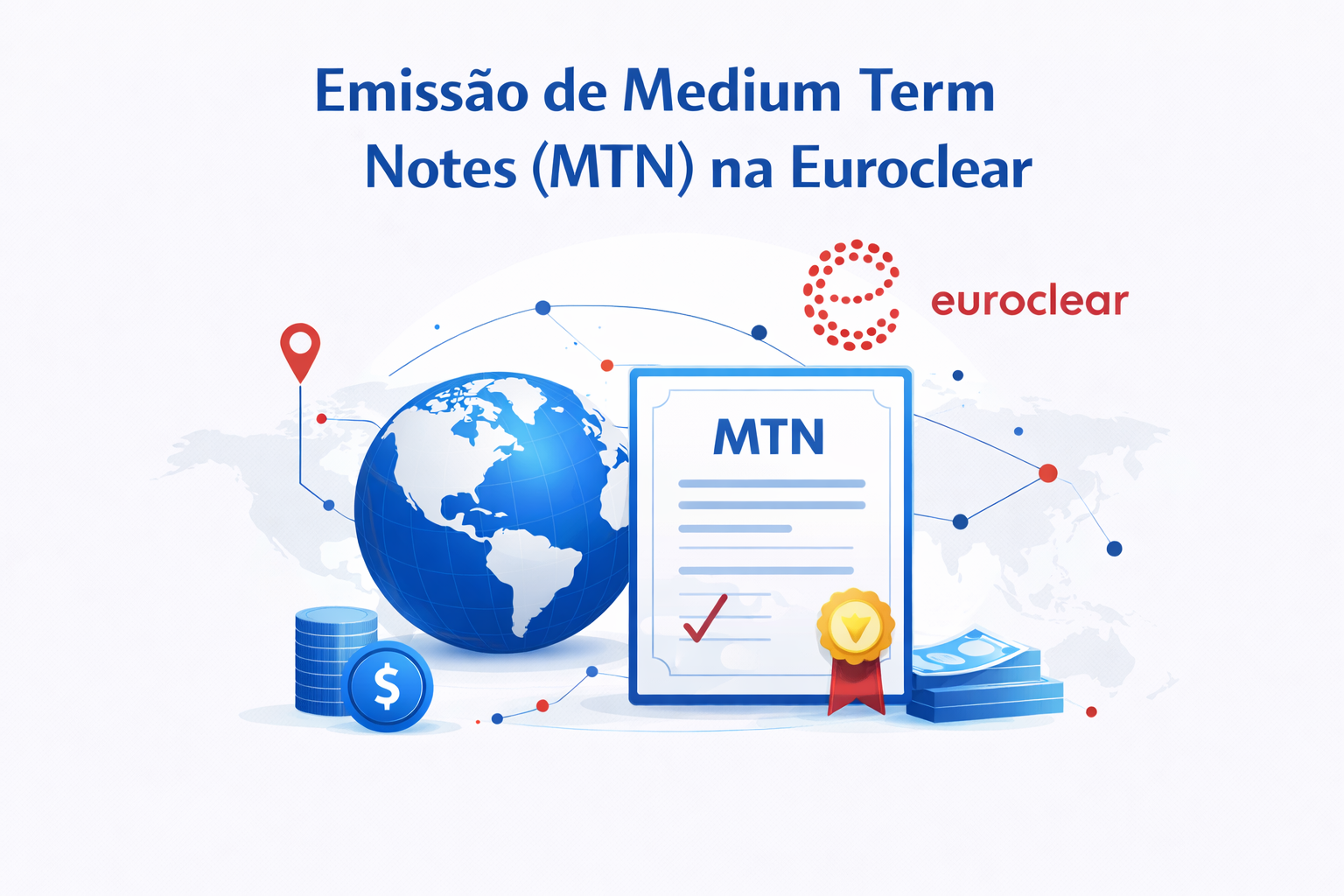 Estruturação para Garantias Financeiras - MTN